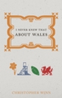 I Never Knew That About Wales - Book