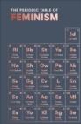 The Periodic Table of Feminism - Book