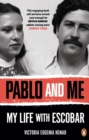 Pablo and Me : My life with Escobar - Book