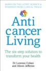 Anticancer Living : The Six Step Solution to Transform Your Health - Book