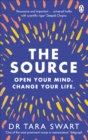 The Source : Open Your Mind, Change Your Life - Book