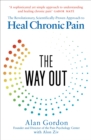 The Way Out : The Revolutionary, Scientifically Proven Approach to Heal Chronic Pain - Book