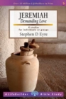 Jeremiah (Lifebuilder Study Guides) : Demanding love - Book