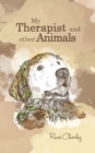My Therapist and Other Animals - eBook