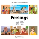 My First Bilingual Book -  Feelings (English-Chinese) - Book