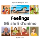 My First Bilingual Book -  Feelings (English-Italian) - Book
