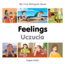 My First Bilingual Book - Feelings - Polish-english - Book
