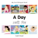 My First Bilingual Book-A Day (English-Bengali) - eBook