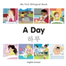 My First Bilingual Book-A Day (English-Korean) - eBook