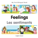 My First Bilingual Book-Feelings (English-French) - eBook