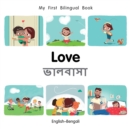 My First Bilingual Book-Love (English-Bengali) - eBook