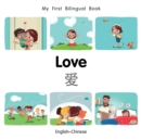 My First Bilingual Book-Love (English-Chinese) - eBook