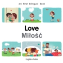 My First Bilingual Book-Love (English-Polish) - eBook