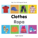 My First Bilingual Book-Clothes (English-Spanish) - eBook