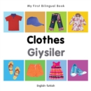 My First Bilingual Book-Clothes (English-Turkish) - eBook