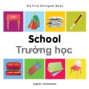 My First Bilingual Book-School (English-Vietnamese) - eBook