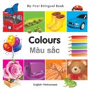 My First Bilingual Book-Colours (English-Vietnamese) - eBook