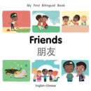 My First Bilingual Book-Friends (English-Chinese) - Book