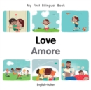 My First Bilingual Book-Love (English-Italian) - Book