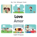 My First Bilingual Book-Love (English-Portuguese) - Book