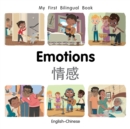 My First Bilingual Book-Emotions (English-Chinese) - Book