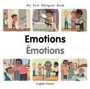 My First Bilingual Book-Emotions (English-French) - Book