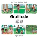 My First Bilingual Book-Gratitude (English-Chinese) - Book