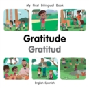 My First Bilingual Book-Gratitude (English-Spanish) - Book