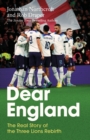 Dear England : How the Three Lions Became Euro 2024 Favourites - eBook