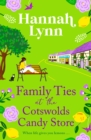 Family Ties at the Cotswolds Candy Store - eBook
