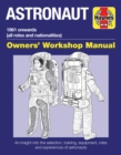 Astronaut Owners' Workshop Manual : All models from 1961 - Book