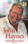 John Haynes Biography : The man behind the manuals - Book