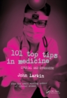 101 Top Tips in Medicine : Cynical and Otherwise - eBook