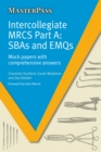 Intercollegiate MRCS Part A : SBAs and EMQs - eBook