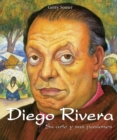 Diego Rivera - Su arte y sus pasiones - eBook