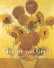 Vincent van Gogh by Vincent van Gogh - Volume 2 - eBook