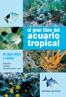El gran libro del acuario tropical - eBook