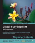 Drupal 8 Development: Beginner's Guide - Second Edition - eBook