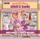 Round the Horne: The Complete Julian & Sandy : Sketches from the classic BBC Radio comedy - eAudiobook