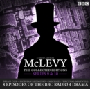 McLevy: The Collected Editions: Series 9 & 10 : 8 episodes of the BBC Radio 4 crime drama series - eAudiobook