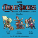 Charles Dickens: The BBC Radio Drama Collection: Volume Two : Barnaby Rudge, Martin Chuzzlewit & Dombey and Son - Book