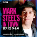 Mark Steel's In Town: Series 5 & 6 : The BBC Radio 4 comedy series - eAudiobook
