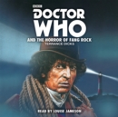 Doctor Who and the Horror of Fang Rock : 4th Doctor Novelisation - Book
