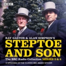 Steptoe & Son: Series 3 & 4 : 16 episodes of the classic BBC radio sitcom - eAudiobook