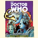 Doctor Who and the Tenth Planet : 1st Doctor Novelisation - eAudiobook