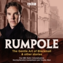 Rumpole: The Gentle Art of Blackmail & other stories : Four BBC Radio 4 dramatisations - eAudiobook