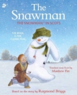 The Snawman : The Snowman in Scots - Book