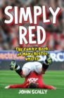 Simply Red : The Funny Book of Manchester United - Book