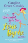 The Unexpected Love Story of Lexie Byrne (aged 39 1/2) - eBook