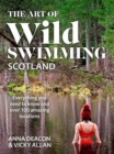 The Art of Wild Swimming: Scotland - Book